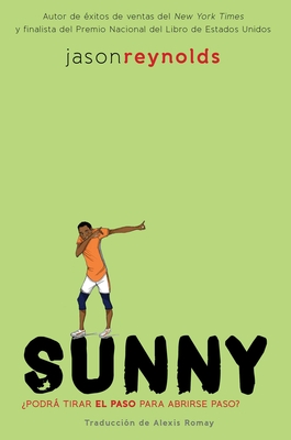 Sunny (Spanish Edition) - Jason Reynolds