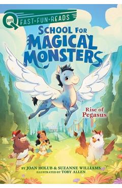 Coperta cărții 'Rise of Pegasus: A Quix Book - Joan Holub'