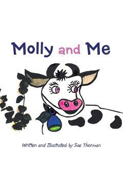 Coperta cărții 'Molly and Me - Sue Thorman'