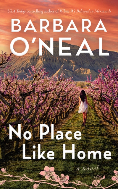 No Place Like Home - Barbara O'neal