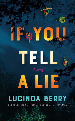 If You Tell a Lie - Lucinda Berry