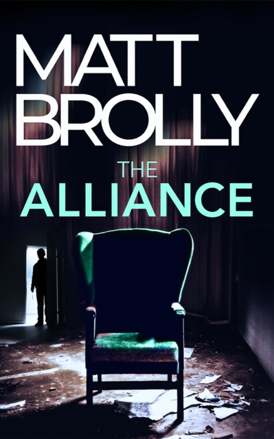 The Alliance - Matt Brolly