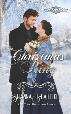 The Christmas Ring - Shanna Hatfield