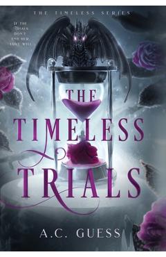 Coperta cărții 'The Timeless Trials - A. C. Guess'