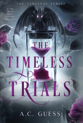 Coperta cărții 'The Timeless Trials - A. C. Guess'