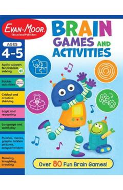 Brain Games and Activities, Ages 4 - 5 Workbook - Evan-moor Corporation