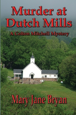 Murder At Dutch Mills - Mary Jane Bryan
