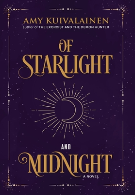 Of Starlight and Midnight - Amy Kuivalainen