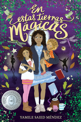 En Estas Tierras Mágicas: (On These Magic Shores) - Yamile Saied Méndez