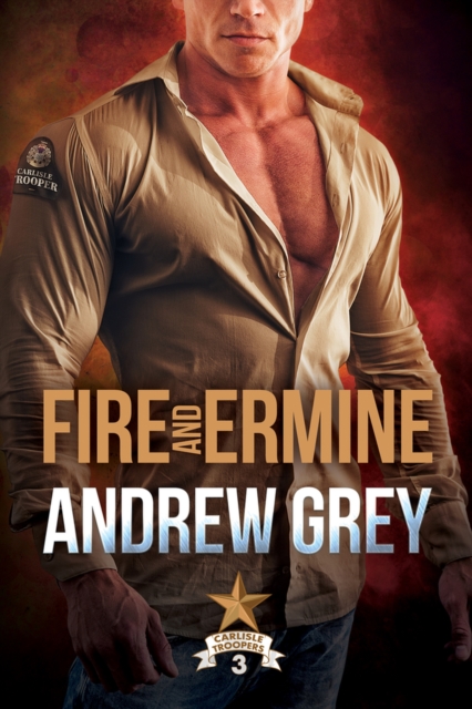 Fire and Ermine: Volume 3 - Andrew Grey