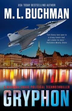 Poza produsului Gryphon: an action-adventure technothriller - M. L. Buchman