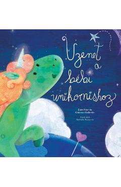 Üzenet a bébi unikornishoz (Baby Unicorn Hungarian) - Dain Heer