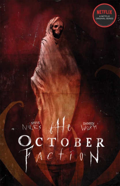 The October Faction, Vol. 3 - Steve Niles