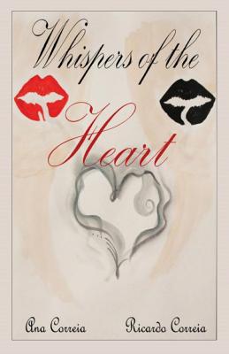 Whispers of the Heart - Correia Ana