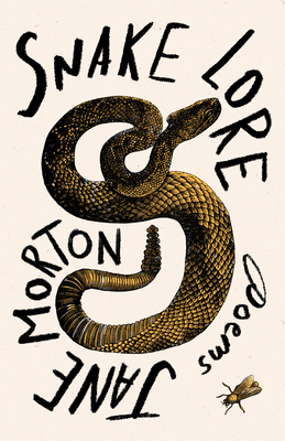 Snake Lore - Jane Morton