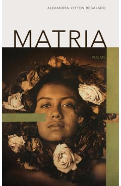 Coperta cărții 'Matria - Alexandra Regalado'
