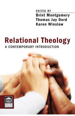 Coperta cărții 'Relational Theology: A Contemporary Introduction - Brint Montgomery'