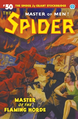 Coperta cărții 'The Spider #50: Master of the Flaming Horde - Grant Stockbridge'
