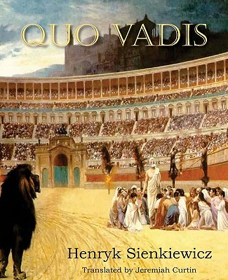 Quo Vadis - Henryk Sienkiewicz