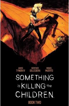 Something Is Killing the Children Book Two Deluxe Edition Slipcase Edition - James Tynion Iv
