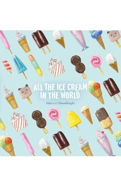 Coperta cărții 'All the Ice Cream in the World - Masoud Gharehbaghi'