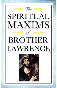 Coperta cărții 'Spiritual Maxims of Brother Lawrence - Brother Lawrence'
