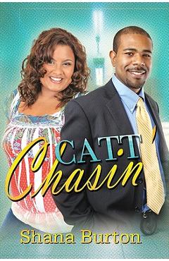 Coperta cărții 'Catt Chasin' - Shana Burton'