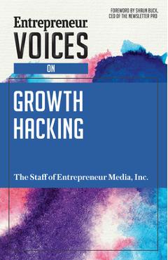 Poza produsului Entrepreneur Voices on Growth Hacking - The Staff Of Entrepreneur Media