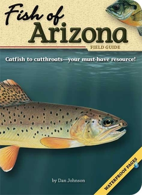 Fish of Arizona Field Guide - Dan Johnson