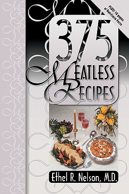 375 Meatless Recipes - Ethel Nelson