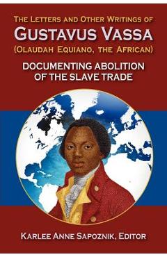 Coperta cărții 'The Letters and Other Writings of Gustav Vassaus - Olaudah Equiano'