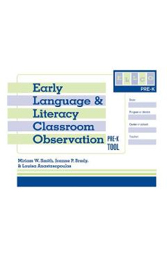 Coperta cărții 'Early Language and Literacy Classroom Observation Tool, Pre-K (Ellco Pre-K) - Miriam Smith'