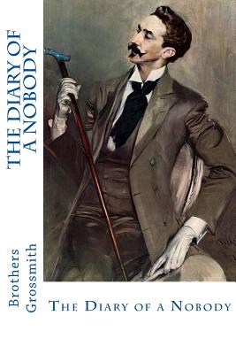 The Diary of a Nobody - Brothers Grossmith