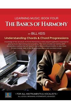 Coperta cărții 'The Basics Of Harmony - Bill Keis'