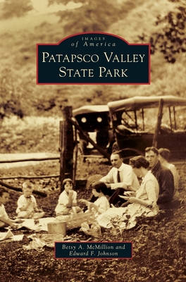 Patapsco Valley State Park - Betsy A. Mcmillion