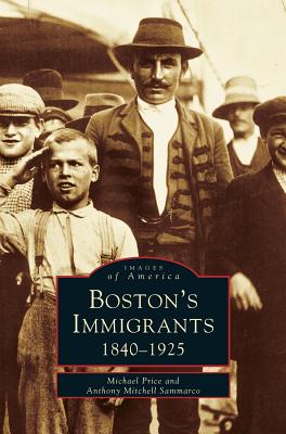Boston's Immigrants - Michael Price