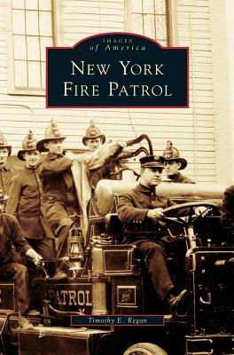 New York Fire Patrol - Timothy E. Regan