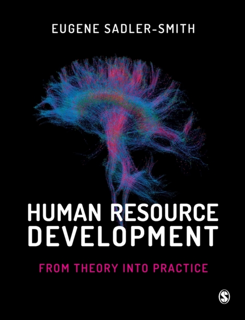 Human Resource Development: From Theory Into Practice - Eugene Sadler-smith