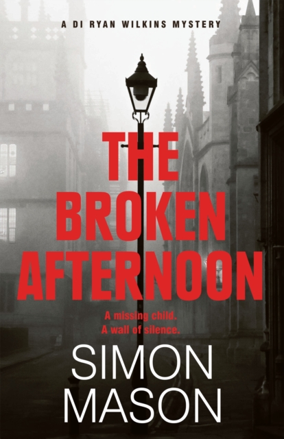 The Broken Afternoon - Simon Mason