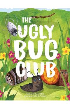 Coperta cărții 'The Ugly Bug Club - Gail Abbitt'