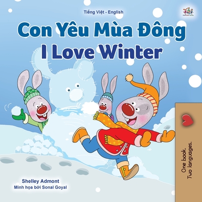 Coperta cărții 'I Love Winter (Vietnamese English Bilingual Children's Book) - Shelley Admont'