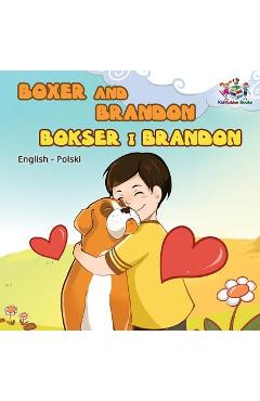 Coperta cărții 'Boxer and Brandon (English Polish children's book): Polish Kids Book - Inna Nusinsky'