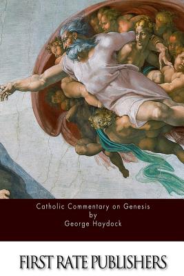Coperta cărții 'Catholic Commentary on Genesis - George Haydock'