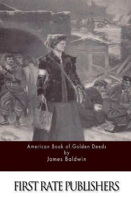 American Book of Golden Deeds - James Baldwin