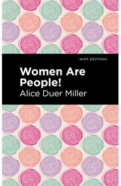 Coperta cărții 'Women Are People! - Alice Duer Miller'
