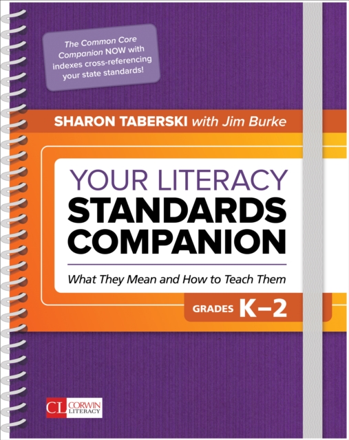 Your Literacy Standards Companion, Grades K-2: What They Mean and How to Teach Them - Sharon D. Taberski