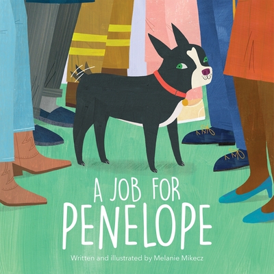 A Job for Penelope - Melanie Mikecz