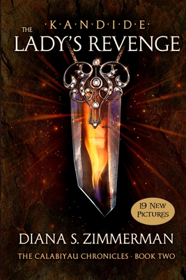 KANDIDE THE Lady's Revenge: Book Two - Diana S. Zimmerman