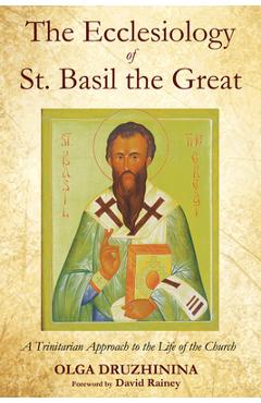 Coperta cărții 'The Ecclesiology of St. Basil the Great - Olga A. Druzhinina'