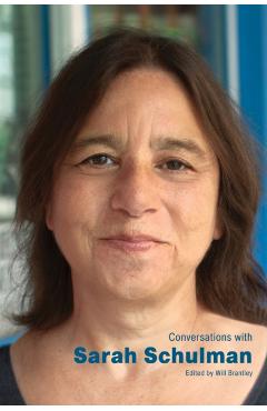 Coperta cărții 'Conversations with Sarah Schulman - Will Brantley'